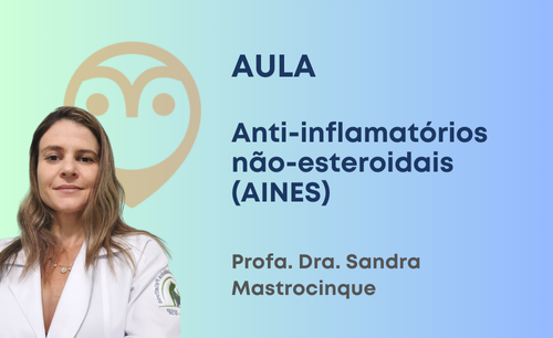 Aula – Anti-inflamatórios não esteroidais (AINES)