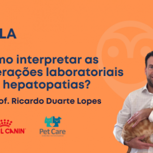 AULA - Como interpretar as alterações laboratoriais nas hepatopatias?