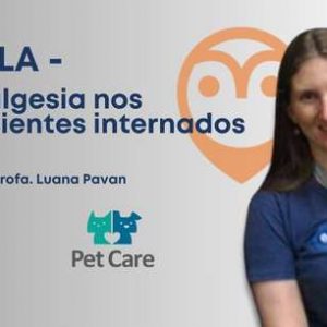 Aula - Analgesia nos pacientes internados | Fisioterapia no intensivismo